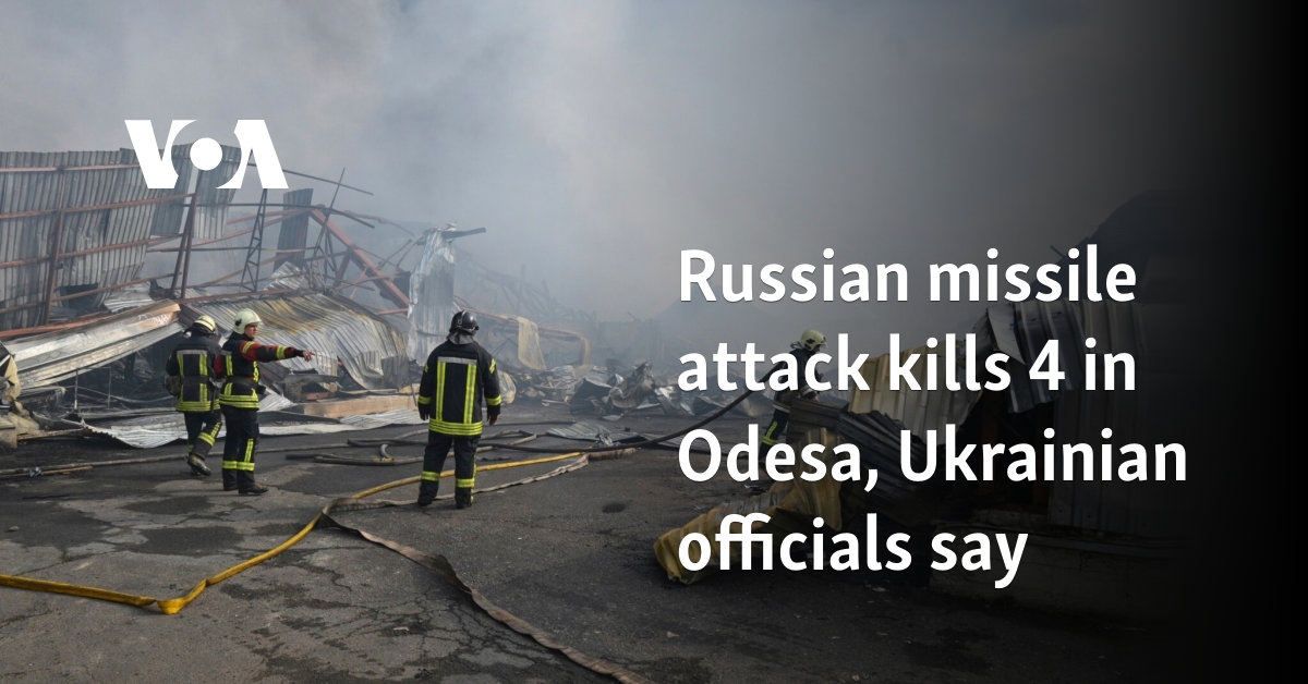 Russian missile attack kills 4 in Odesa, Ukrainian officials say