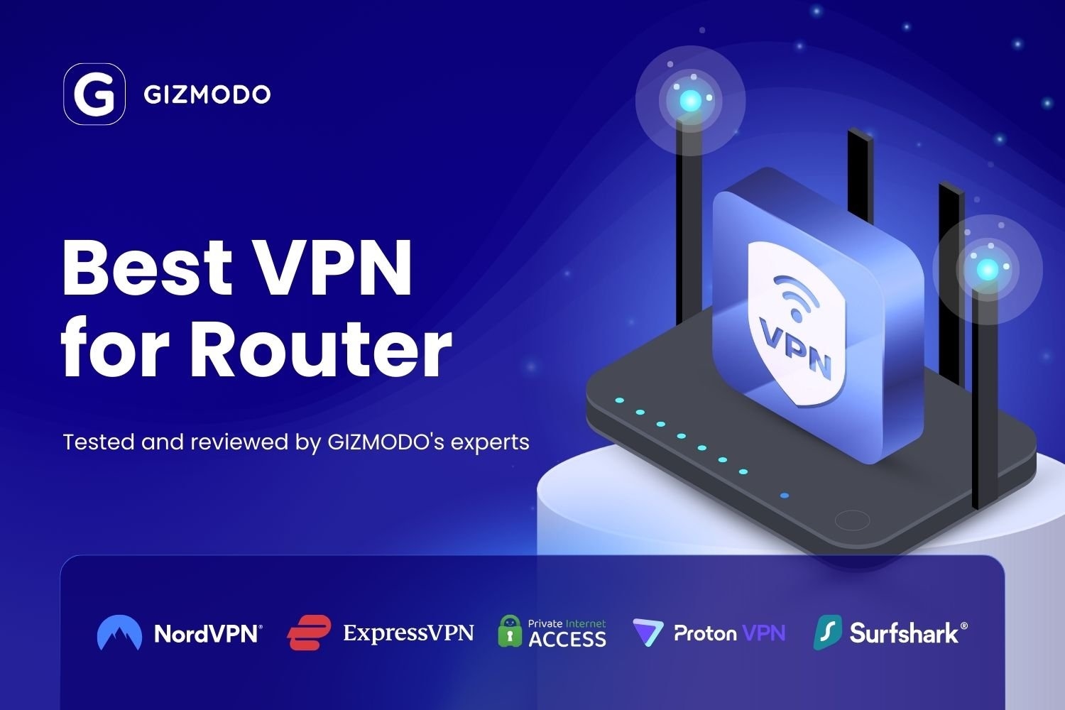Best VPNs to Install on a Router [Top 5]