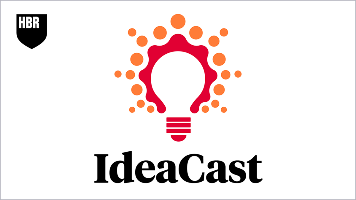 Introducing a New Era of HBR IdeaCast