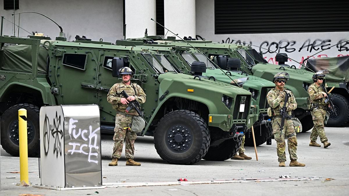 National Guard arrives in LA following days of chaotic protests and looting over Trump ICE raids