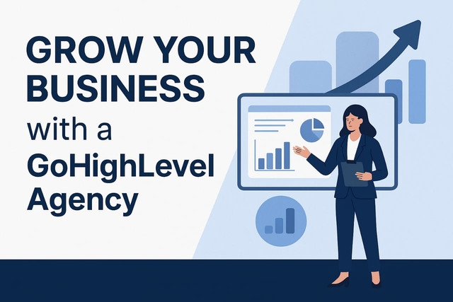 Why a gohighlevel agency Is the Ultimate Solution for Digital Marketing Success