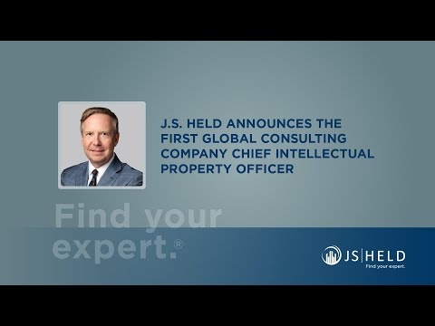 J.S. Held Announces the First Global Consulting Company Chief Intellectual Property Officer