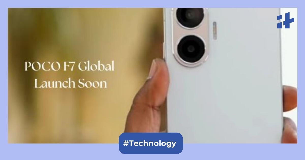 POCO F7 launch details leaked: Expected to debut globally with Snapdragon 8s Gen 4 chip, 120Hz refresh rate, 6.83-inch OLED display, and more
