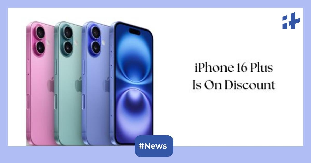 Apple iPhone 16 Plus price drop alert: Get 128GB Storage, White at up to Rs. 15,000 discount