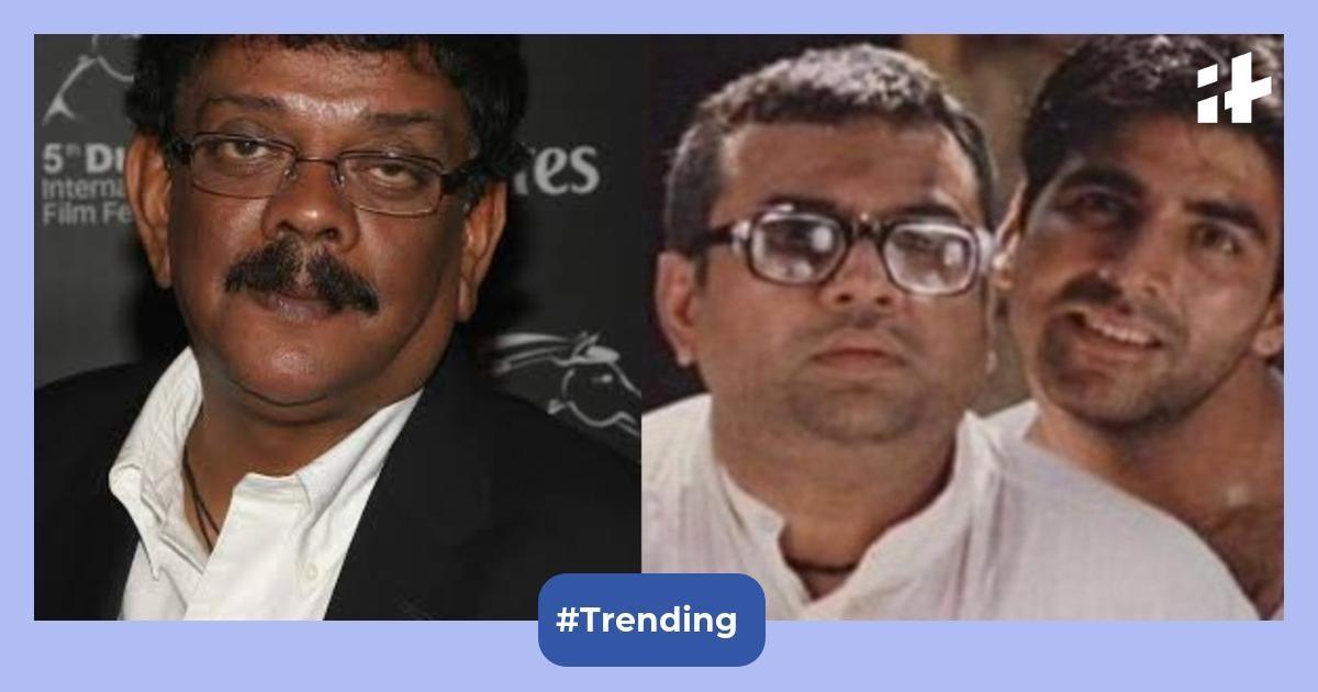 Priyadarshan talks about Paresh Rawal's Hera Pheri 3 exit, says Akshay Kumar had ‘tears in his eyes' with Babu Bhaiya's leaving