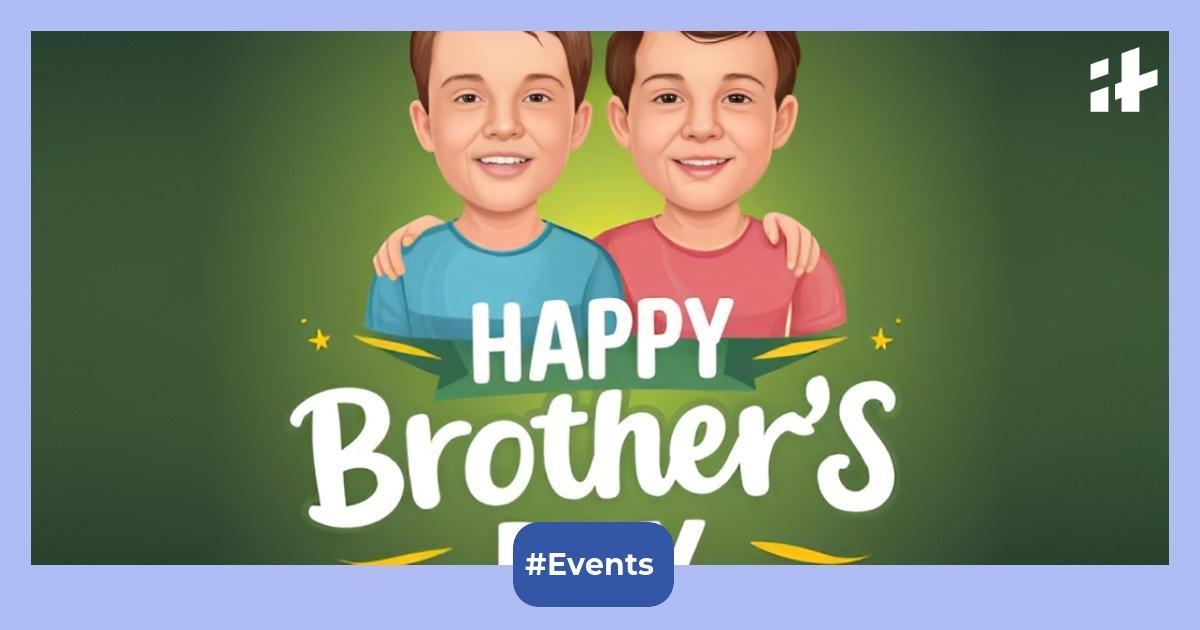 National Brother's Day 2025: Sweet wishes, messages, quotes, WhatsApp status & Instagram captions