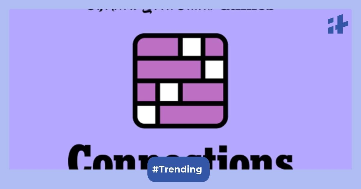 NYT Connections hints and answers for June 17: How many did you get right?