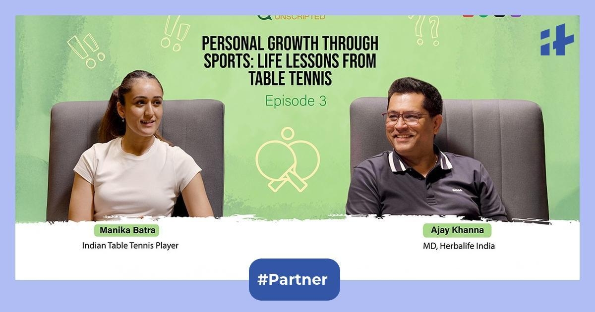 Manika Batra opens up about grit, nutrition & giving back on Herbalife's podcast  'Live Your Best Life, Unscripted'