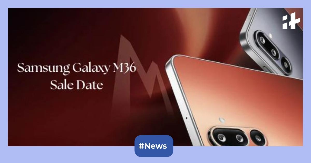 Samsung Galaxy M36 5G sale date revealed: Launched with 6.7-inch AMOLED screen, 120Hz refresh rate, 5,000mAh battery, and more