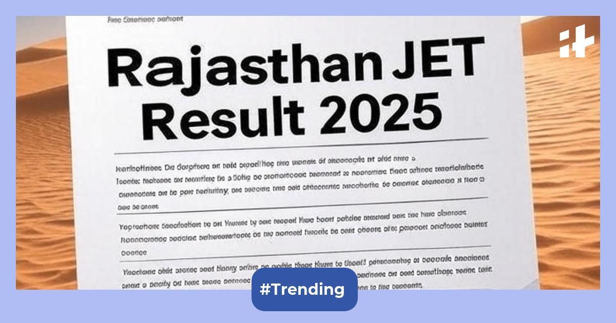 Rajasthan JET Result 2025 to be out @jetskrau2025.com today: Get direct links & steps to check JET Result 2025