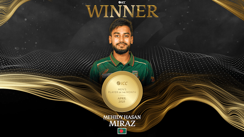 ICC Men's Player of the Month for April 2025 announced
