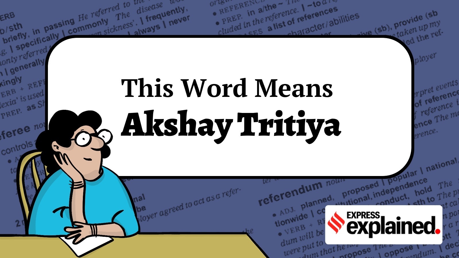 This Word Means: Akshay Tritiya