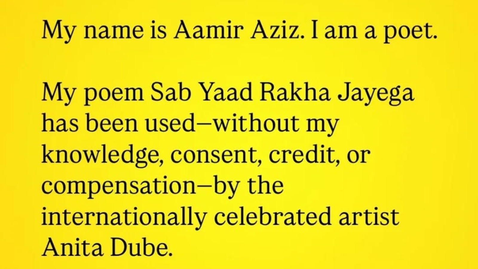 Poet Aamir Aziz alleges unauthorised use of his poem by artist Anita Dube