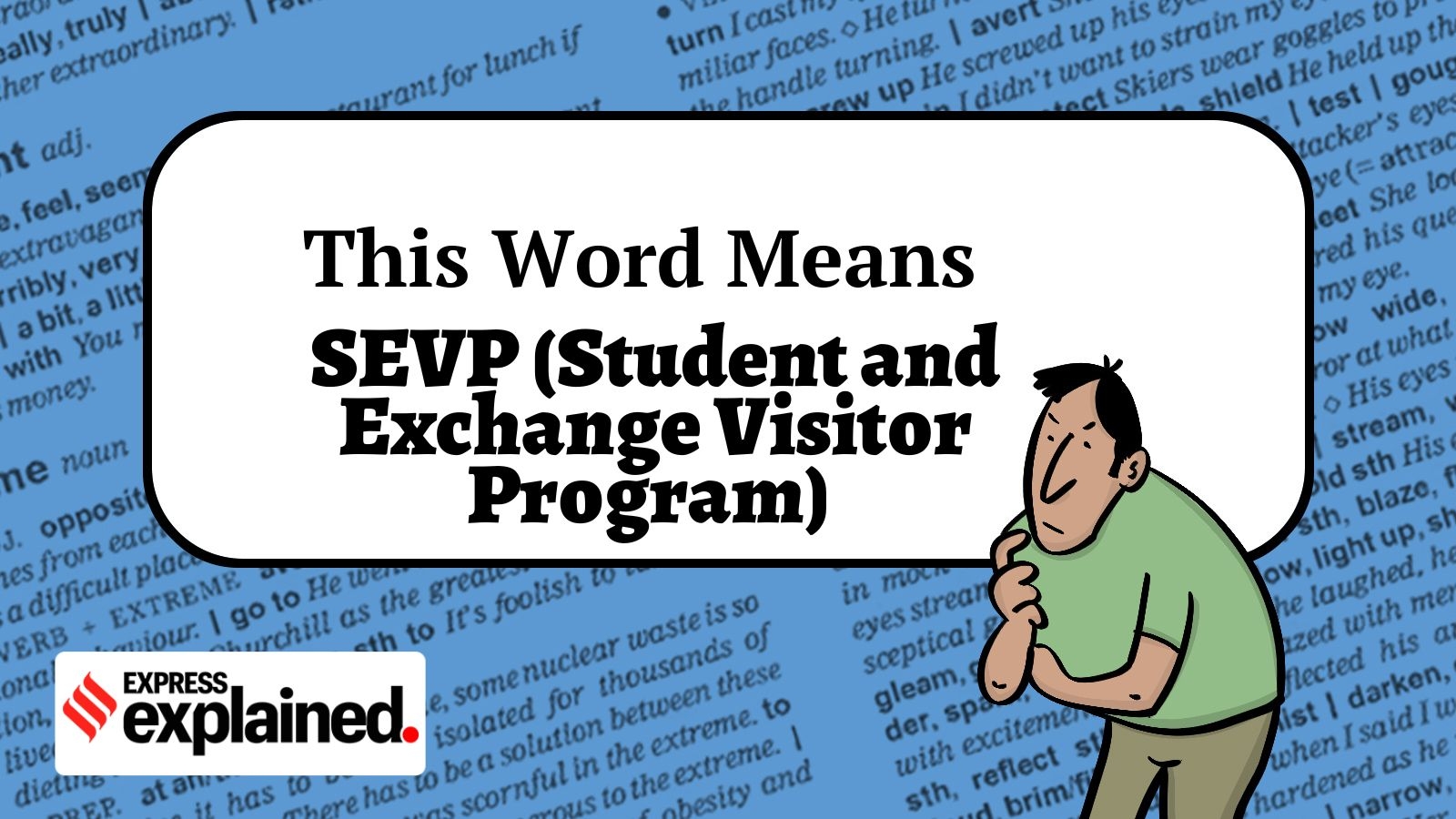 This Word Means: Student and Exchange Visitor Program (SEVP)