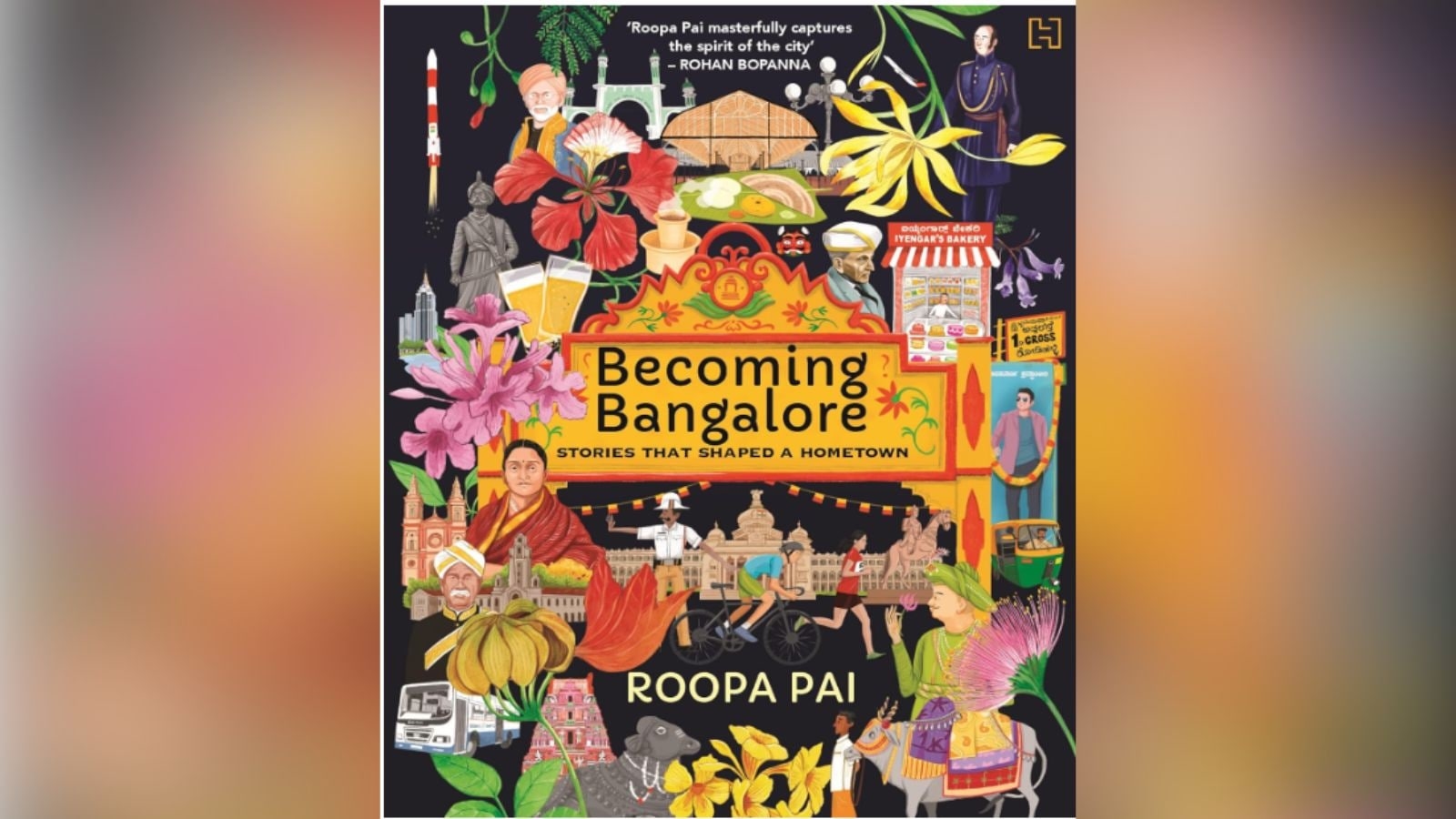 Writer's Corner: Roopa Pai on ‘Becoming Bangalore…', a tribute to her hometown, captured in print