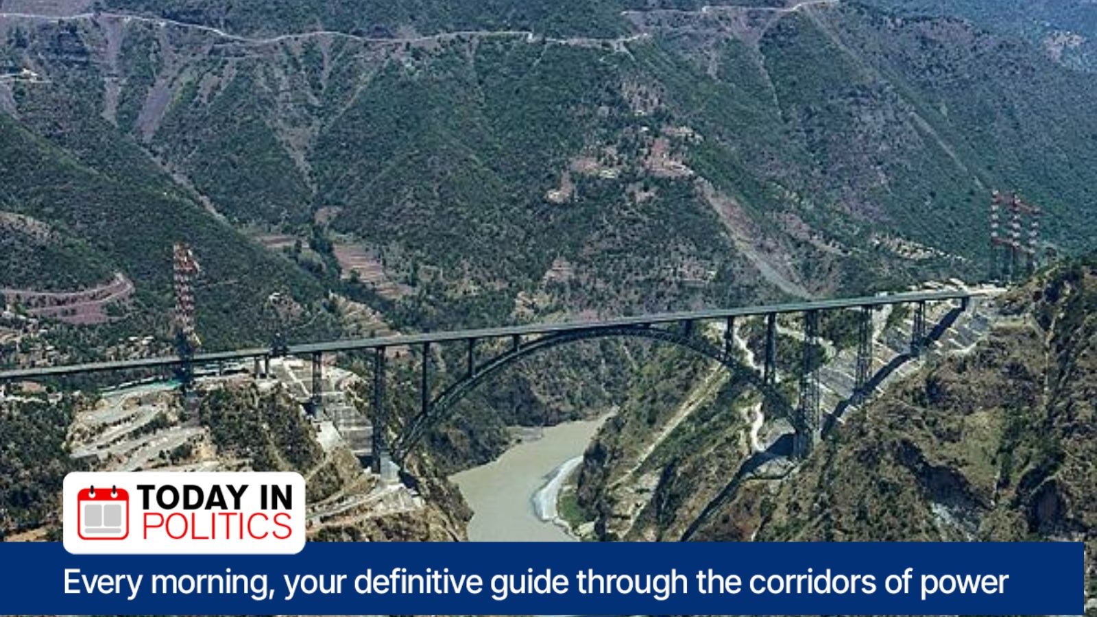 Today in Politics: PM Modi to inaugurate world's highest railway arch bridge in J&K