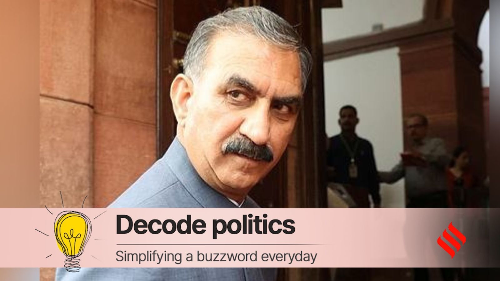 Decode Politics: Why a court order has upset Congress govt's applecart in Himachal