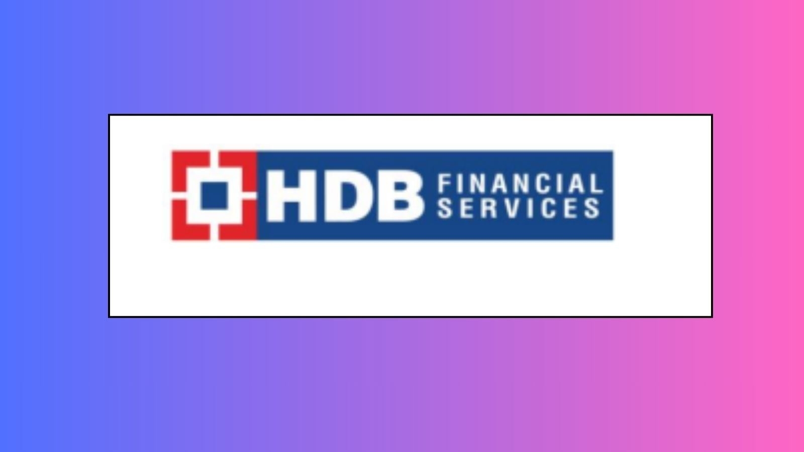 HDB Financial Services share price sinks 3% after Q1 earnings