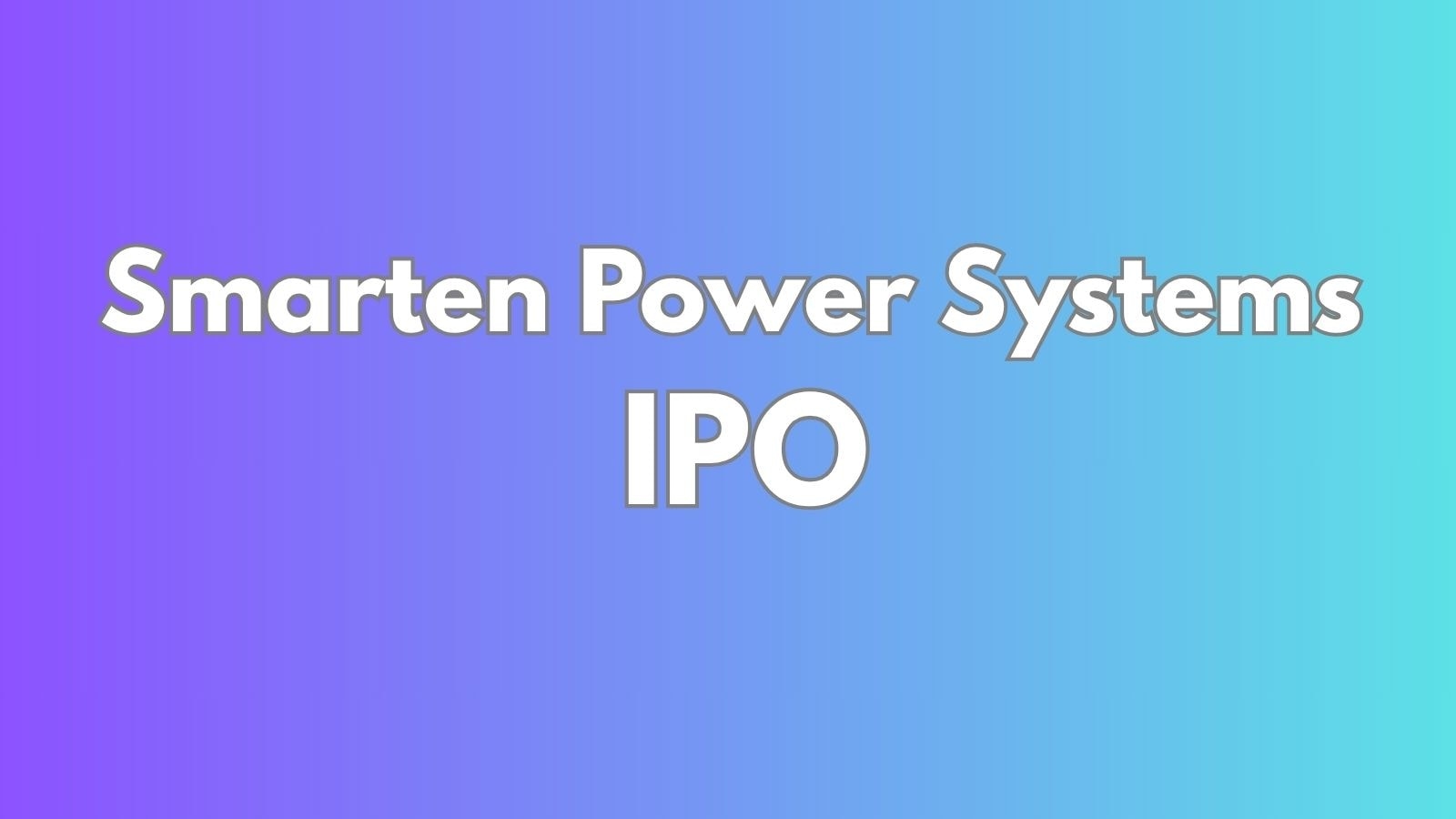 Smarten Power Systems IPO to open on July 7; check price band, allotment date and more