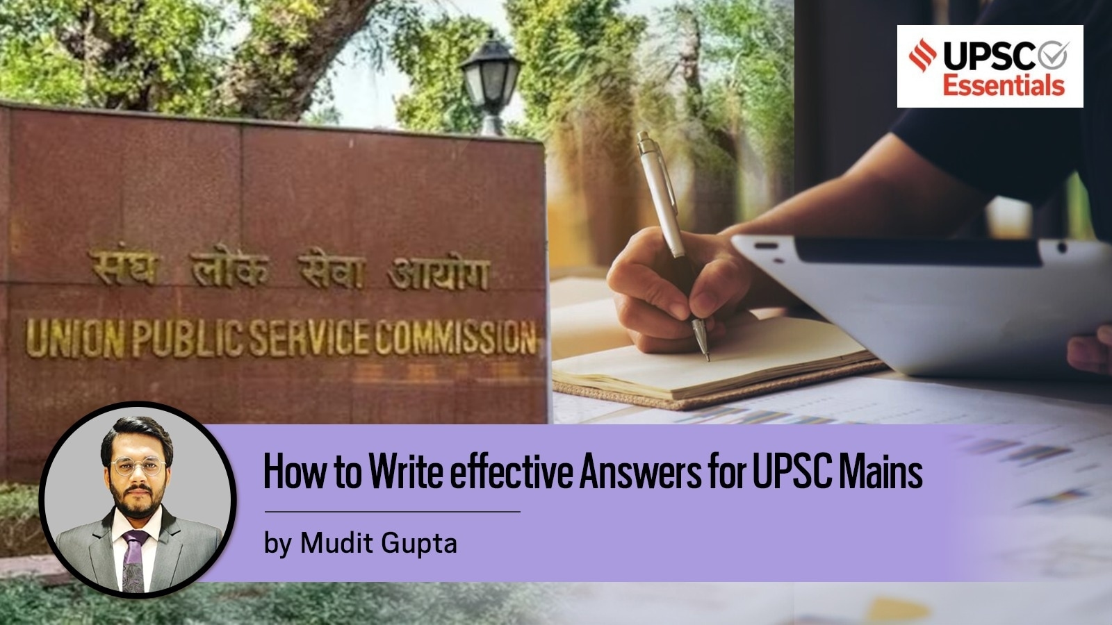 How to write effective answers for UPSC Mains Exam : 3 steps and FAQs