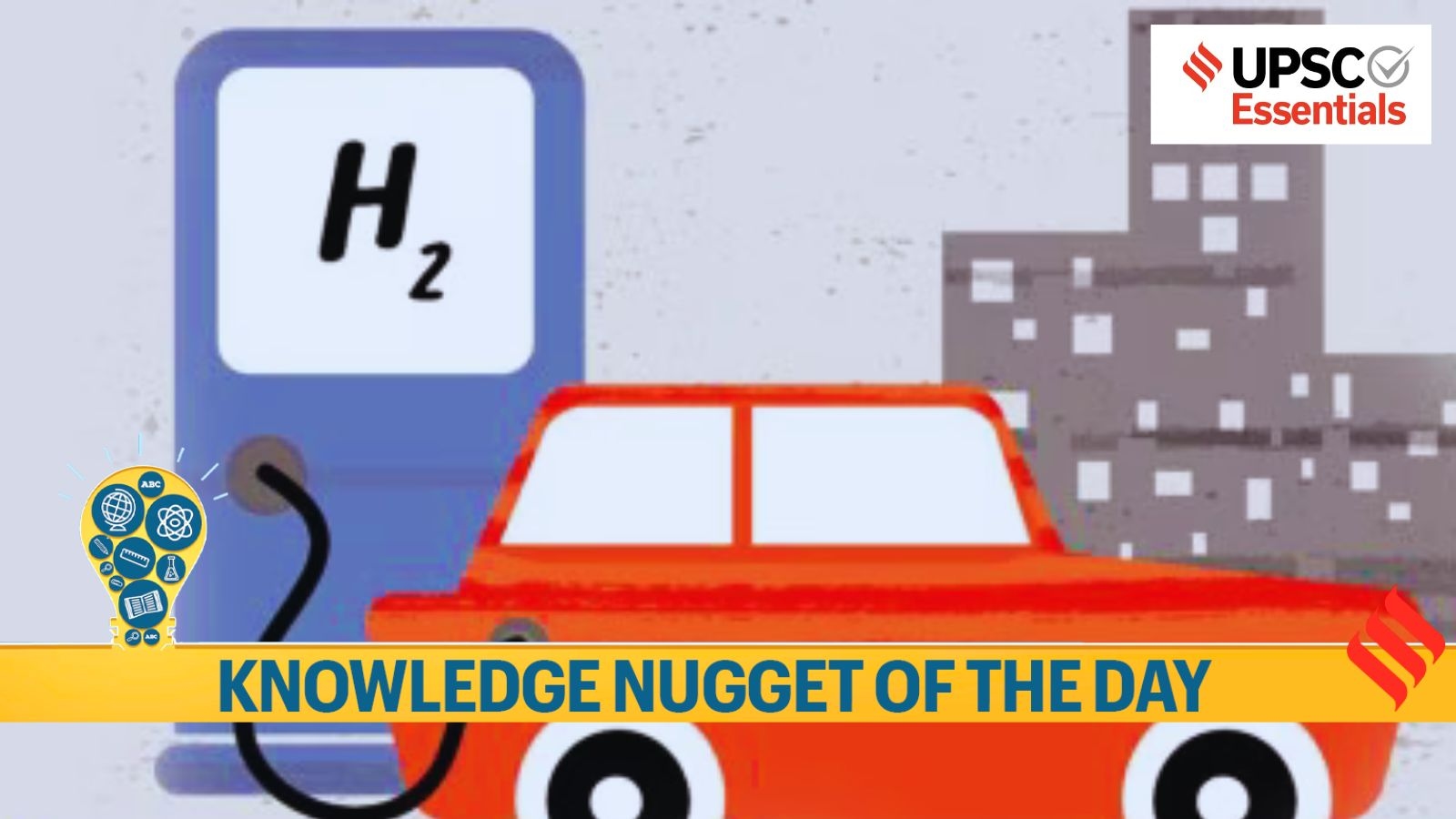 Knowledge Nugget: What you must know about India's green hydrogen plants for the UPSC exam