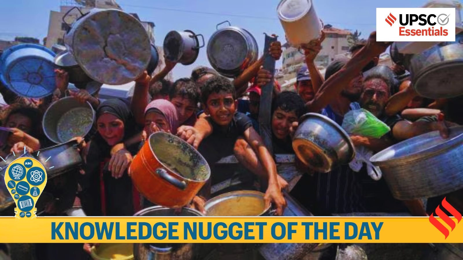Knowledge Nugget: Global Report on Food Crises 2025 — what you must-know for UPSC Exam
