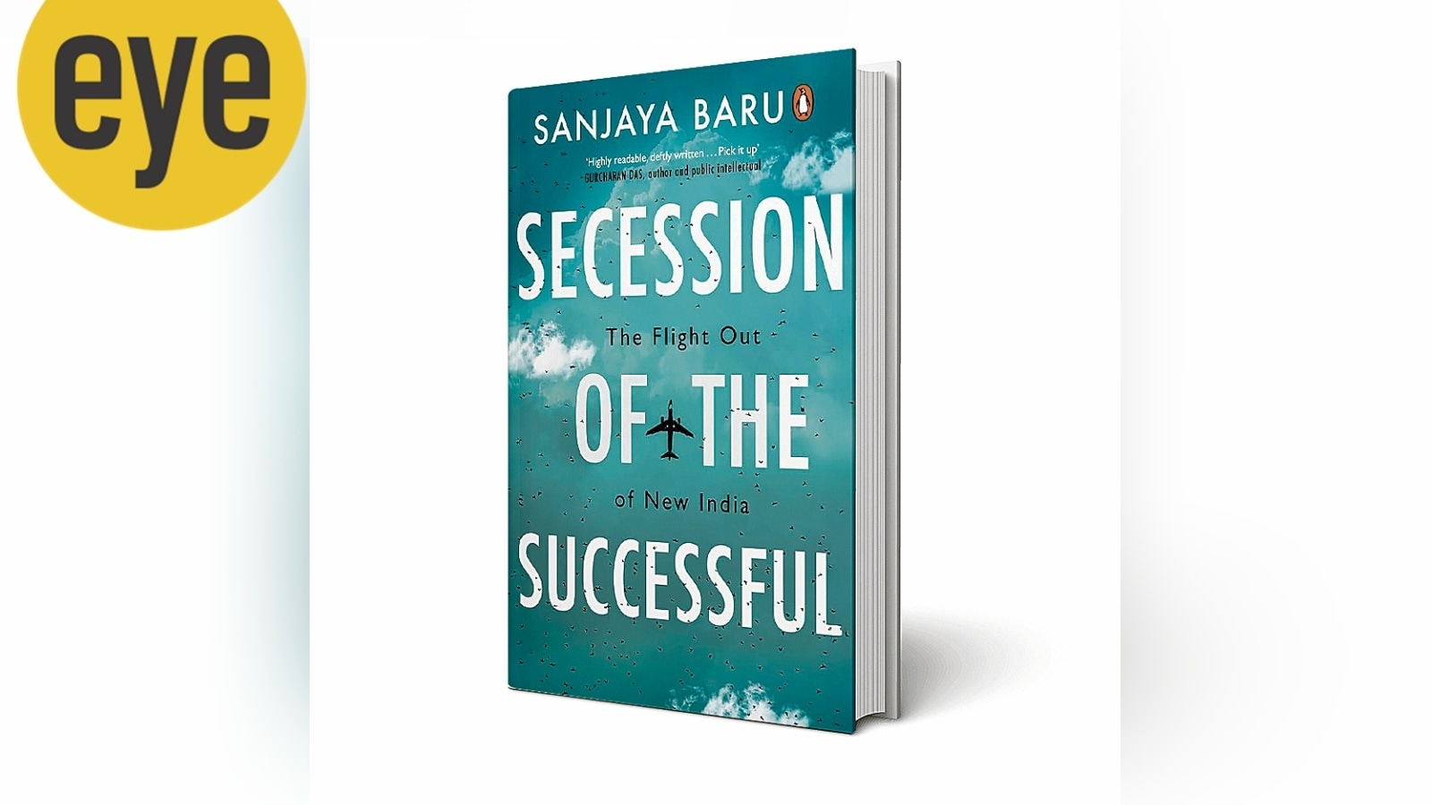 ‘Secession of the Successful' by Sanjaya Baru is part history of emigrations out of India and part reflection on what constitutes New India