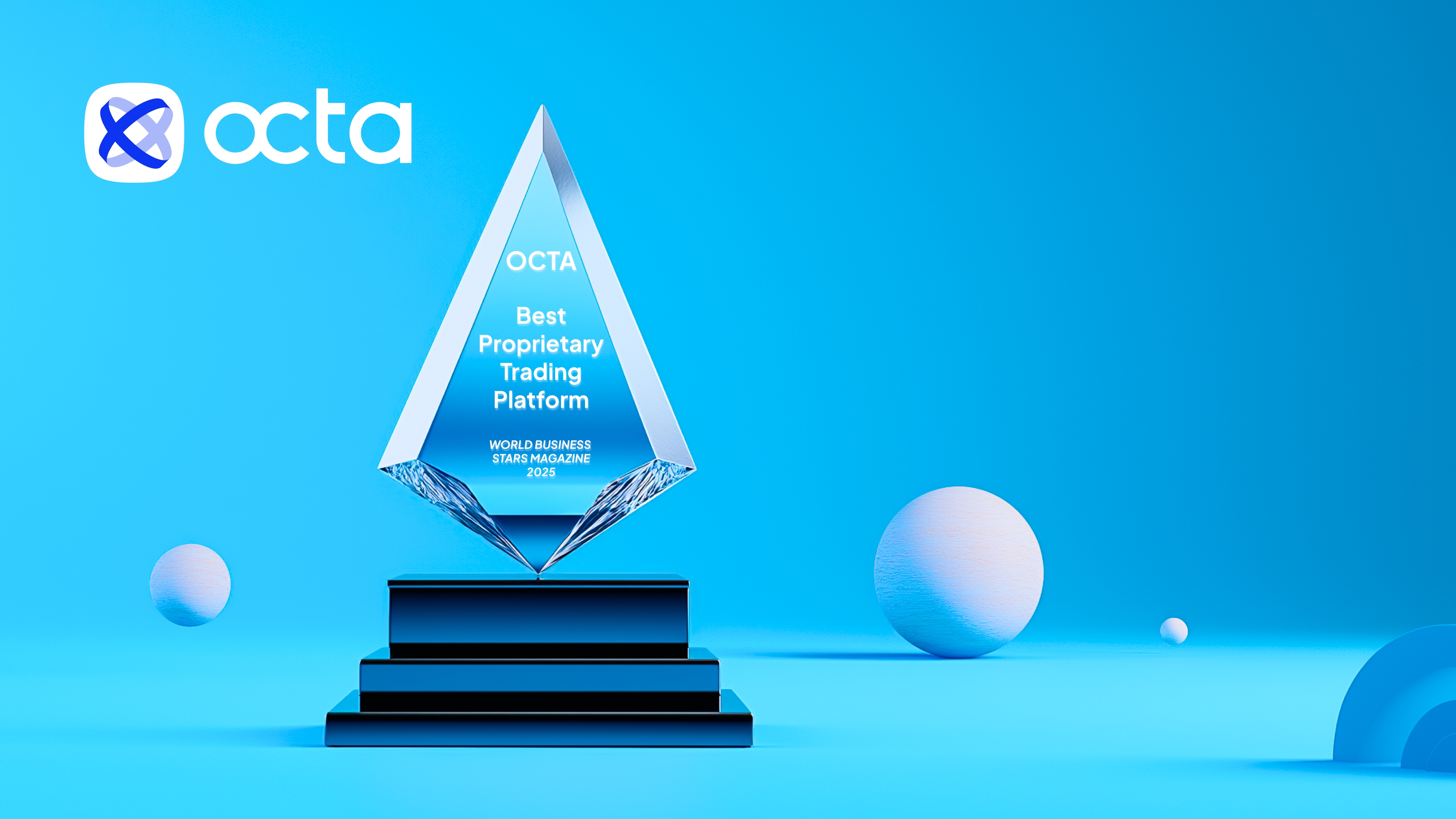 Octa broker wins the 'Best Proprietary Trading Platform 2025' award