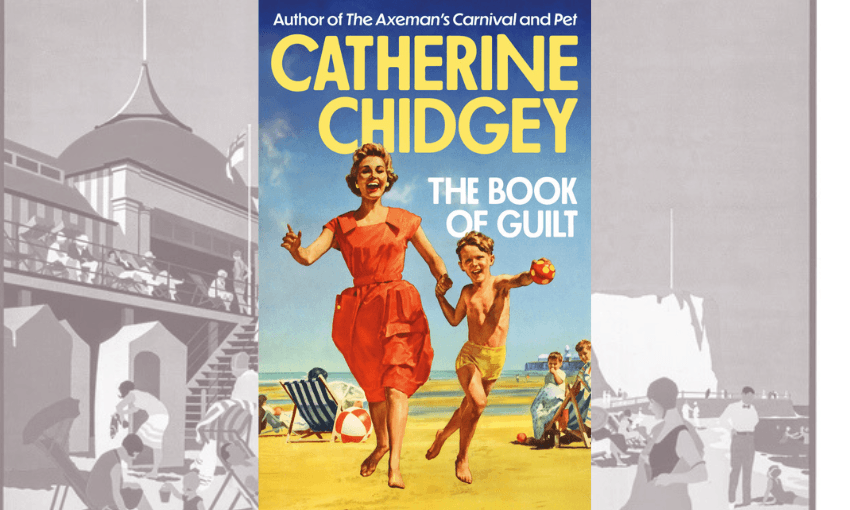 An alarm bell: The Book of Guilt by Catherine Chidgey, reviewed