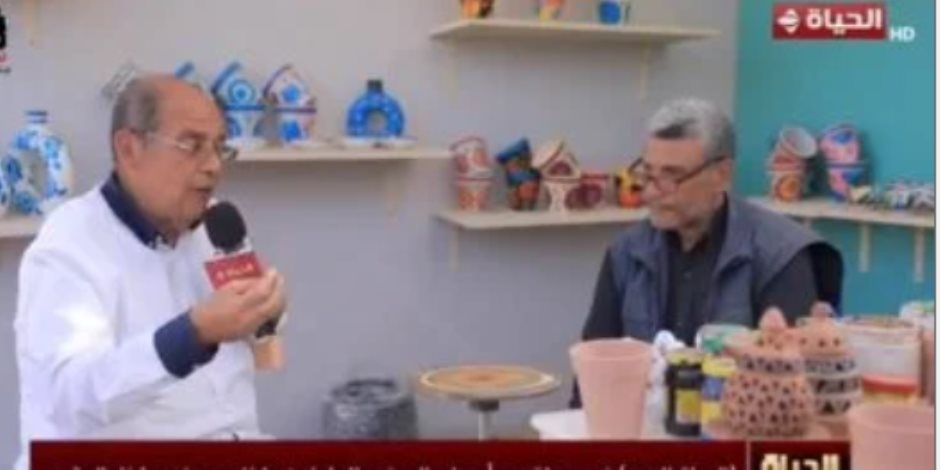 "الحياة اليوم" يقدم حلقة خاصة من معرض الحرف اليدوية والتراثية ديارنا بالدقى