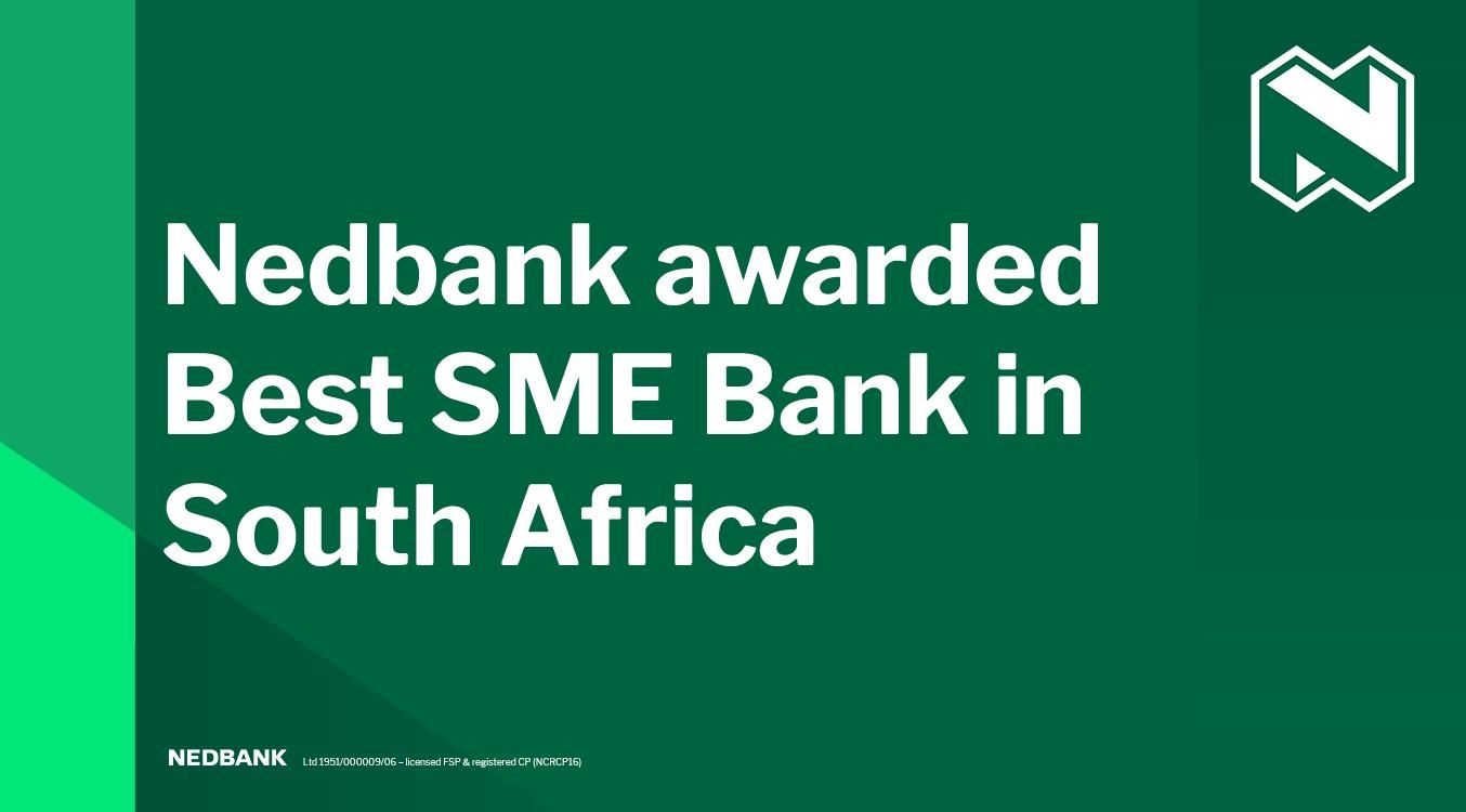 Nedbank is the Best SME Bank in South Africa for the fourth consecutive year
