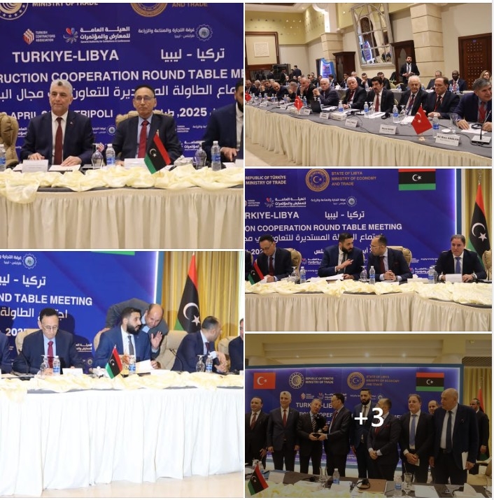 Turkish Trade Minister's visit and Roundtable: New Libyan Turkish Bank to be established, Letters of Guarantee problem, restarting 2011 stalled contracts discussed