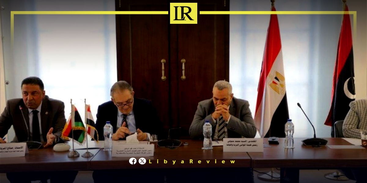 Libya & Egypt Agree on New Measures to Boost Border Trade