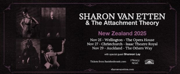 Sharon Van Etten & The Attachment Theory - New Zealand Tour