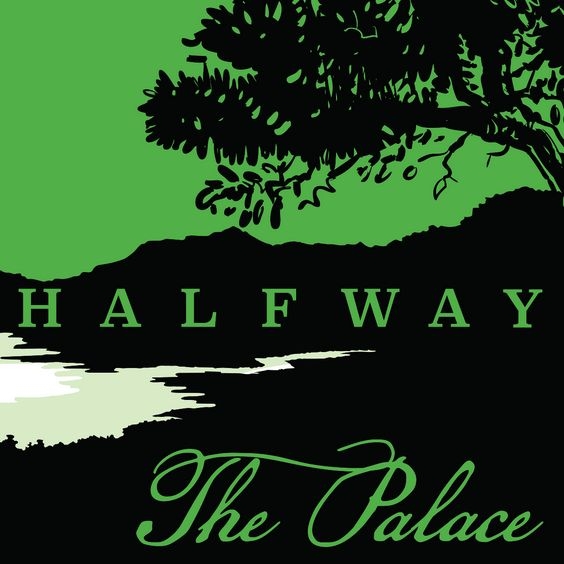 Halfway Release New Single 'The Palace'
