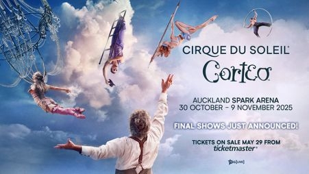 Corteo By Cirque Du Soleil Announces More New Zealand Tour Dates Due To Exceptional Demand