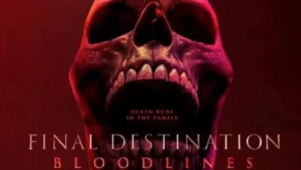 فيلم الرعب Final Destination: Bloodlines يحقق 280 مليون دولار حول العالم