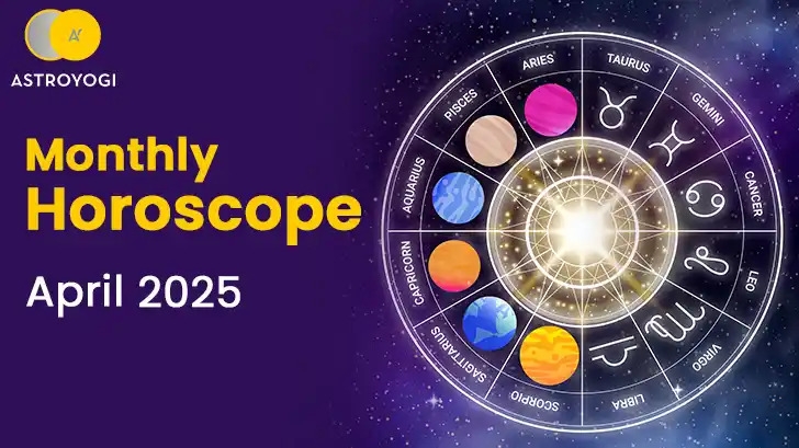 Monthly Horoscope for April 2025: Love Is Set to Blossom for Some!