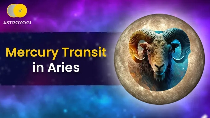 How Will The Mercury Transit in Aries 2025 Transform The Way You Communicate?