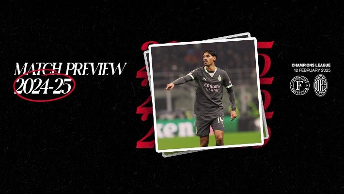 FEYENOORD v AC MILAN: MATCH PREVIEW