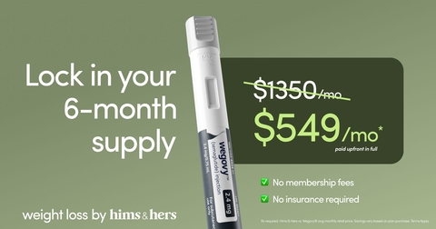 Hims & Hers Introduces 6-Month Wegovy® New Customer Offer