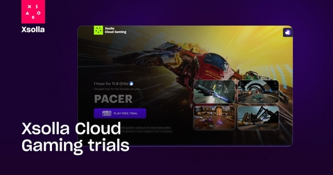 Xsolla Unveils Cloud Gaming Trials to Convert Game Demos Into Revenue
