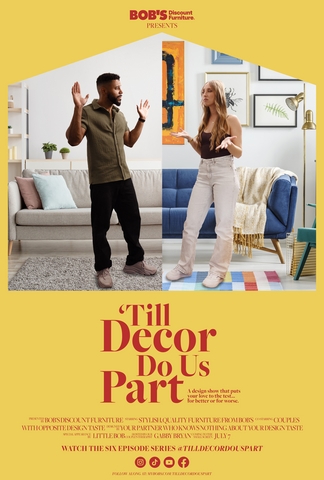 Bob's Discount Furniture Launches Entertaining New Social-First Reality Series: "Till Decor Do Us Part"