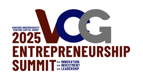 2025 Entrepreneurship Summit Presented by the Harvard Undergraduate Venture Capital Group