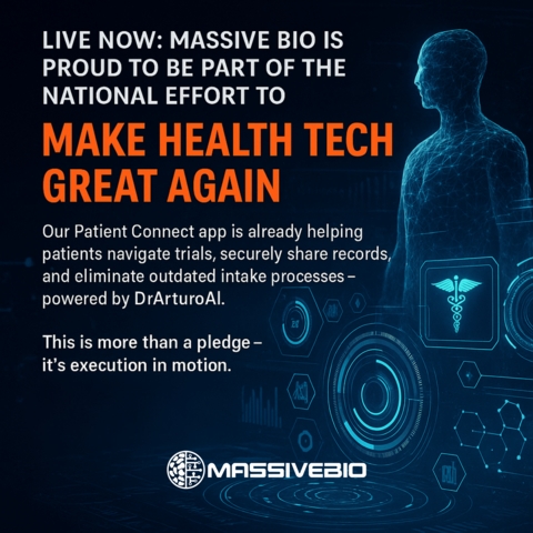 MASSIVE BIO Delivers on CMS Interoperability Vision with Live Patient Connect App and AI Trial Matching Assistant
