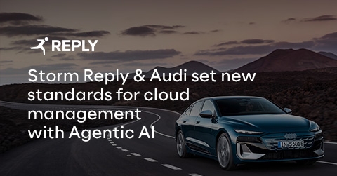 Storm Reply and Audi Set New Standards for Cloud Management with Agentic AI