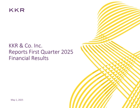KKR & Co. Inc. Reports First Quarter 2025 Results