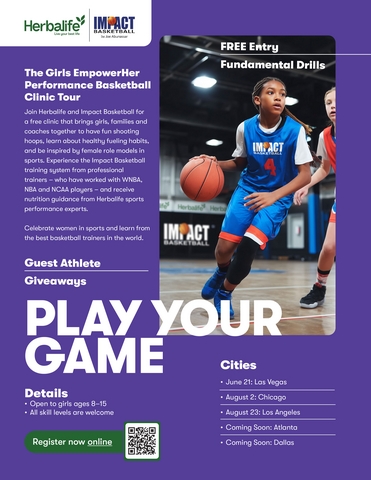 Herbalife and IMPACT Basketball Announce the Girls EmpowerHer Performance Basketball Clinic Tour