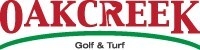 OAKCREEK GOLF & TURF ACQUIRES LL JOHNSON AND MIDWEST TURF