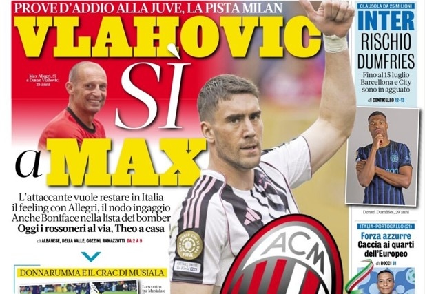 Today's Papers – Allegri's day, Dumfries tempts Pep